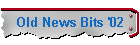 Old News Bits '02