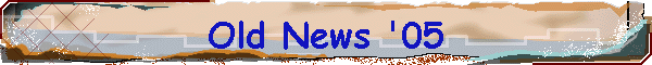 Old News '05
