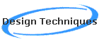 Design Techniques