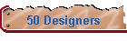 50 Designers