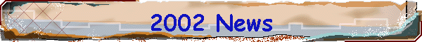 2002 News