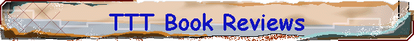 TTT Book Reviews