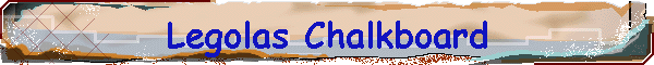Legolas Chalkboard