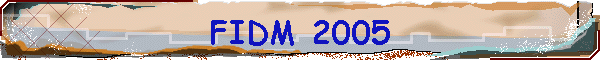 FIDM 2005