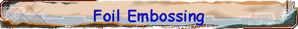 Foil Embossing