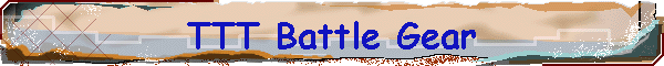 TTT Battle Gear