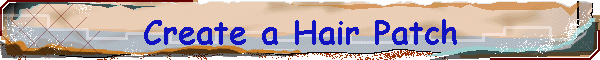 Create a Hair Patch