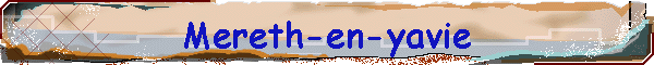 Mereth-en-yavie