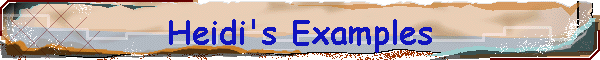 Heidi's Examples