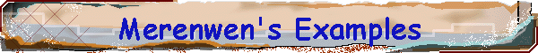 Merenwen's Examples