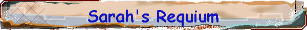 Sarah's Requium
