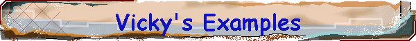 Vicky's Examples