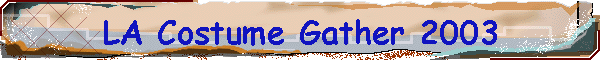 LA Costume Gather 2003