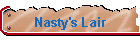 Nasty's Lair