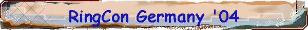RingCon Germany '04