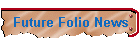 Future Folio News