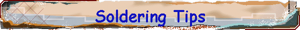 Soldering Tips