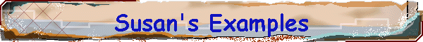 Susan's Examples