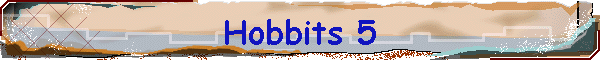 Hobbits 5